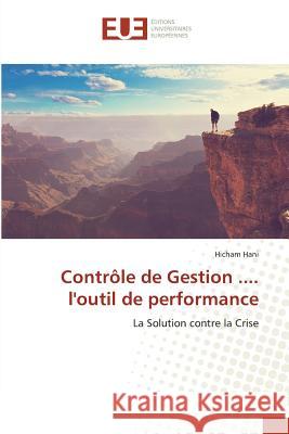 Contrôle de Gestion .... Loutil de Performance Hani-H 9783841675682