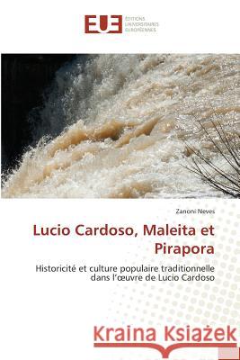 Lucio Cardoso, Maleita Et Pirapora Neves-Z 9783841678584