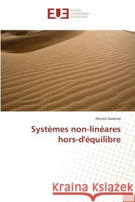 Systèmes Non-Linéares Hors-Déquilibre Guarino-A 9783841679963