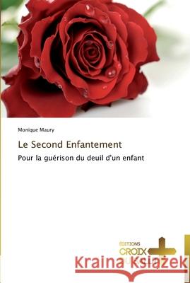 Le second enfantement Maury-M 9783841698933 Ditions Croix Du Salut