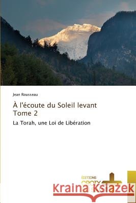 À l'Écoute Du Soleil Levant Tome 2 Rousseau-J 9783841699541