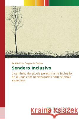 Sendero Inclusivo Rota Borges de Bastos Amélia 9783841702937