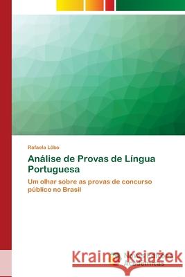 Análise de Provas de Língua Portuguesa Lôbo, Rafaela 9783841708298 Novas Edicioes Academicas