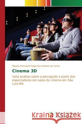 Cinema 3D Veiga Dos Santos de Farias Marina Fernan 9783841710734 Novas Edicoes Academicas