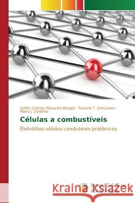 Células a combustíveis Mesquita Borges Kellen Cristina 9783841711571