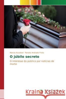 O júbilo secreto Acselrad Marcio 9783841713766