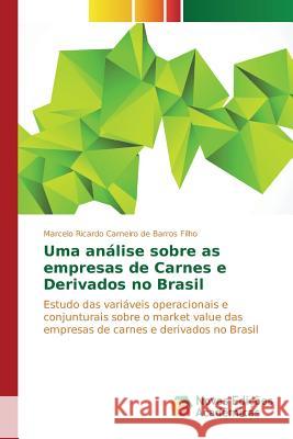 Uma análise sobre as empresas de Carnes e Derivados no Brasil Barros Filho Marcelo Ricardo Carneiro de 9783841715692 Novas Edicoes Academicas