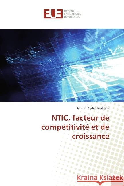 NTIC, facteur de compétitivité et de croissance Bedei Toullomi, Ahmat 9783841728180