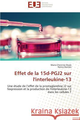 Effet de la 15d-Pgj2 Sur l'Interleukine-13 Collectif 9783841730664 Editions Universitaires Europeennes