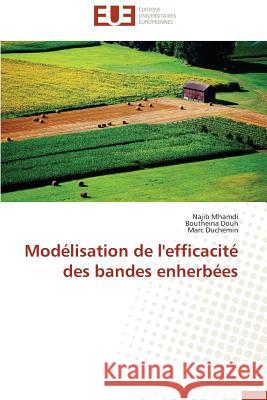 Modélisation de l'Efficacité Des Bandes Enherbées Collectif 9783841730923