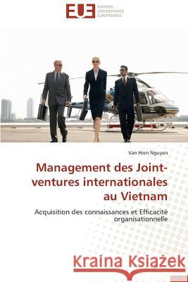 Management Des Joint-Ventures Internationales Au Vietnam Nguyen-V 9783841731197