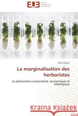 La Marginalisation Des Herboristes Gomis-A 9783841733559