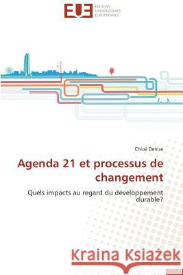Agenda 21 Et Processus de Changement Denise-C 9783841735867