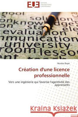 Création d'Une Licence Professionnelle Dupe-N 9783841736550