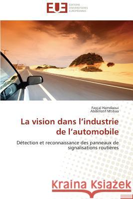 La Vision Dans l'Industrie de l'Automobile Collectif 9783841737892