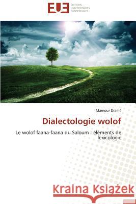 Dialectologie Wolof Drame Mamour 9783841739995