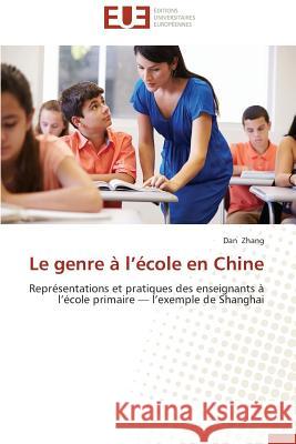 Le Genre À L École En Chine Zhang-D 9783841740243