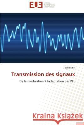 Transmission Des Signaux Bri Seddik 9783841740939