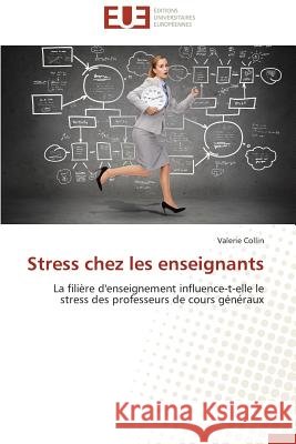 Stress Chez Les Enseignants Collin Valerie 9783841741455