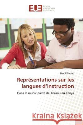 Représentations Sur Les Langues D Instruction Wanina-D 9783841742506 Editions Universitaires Europeennes