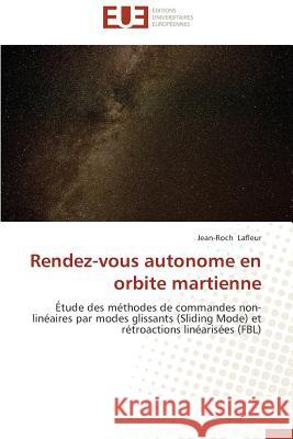 Rendez-Vous Autonome En Orbite Martienne Lafleur-J 9783841743510