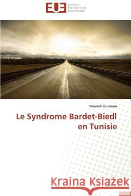 Le Syndrome Bardet-Biedl En Tunisie Oussama-M 9783841744906