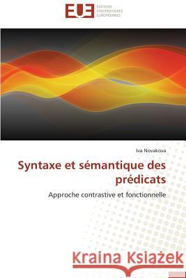 Syntaxe Et Sémantique Des Prédicats Novakova-I 9783841745002