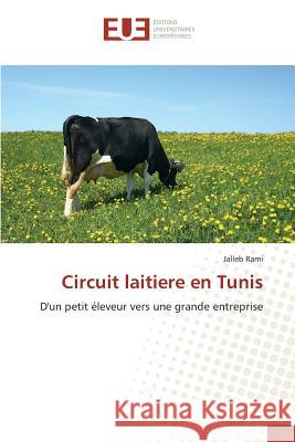 Circuit Laitiere En Tunis Rami-J 9783841746085 Editions Universitaires Europeennes