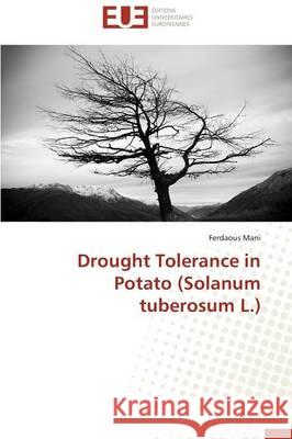 Drought tolerance in potato (solanum tuberosum l.) Mani-F 9783841746153