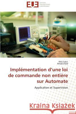 Implémentation d une loi de commande non entière sur automate Collectif 9783841746443