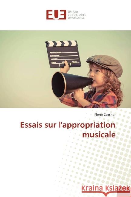 Essais sur l'appropriation musicale Zurcher, Pierre 9783841747556