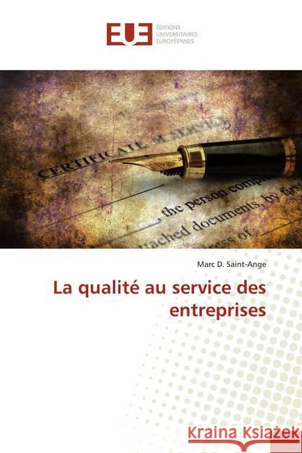 La qualité au service des entreprises Saint-Ange, Marc D. 9783841749505