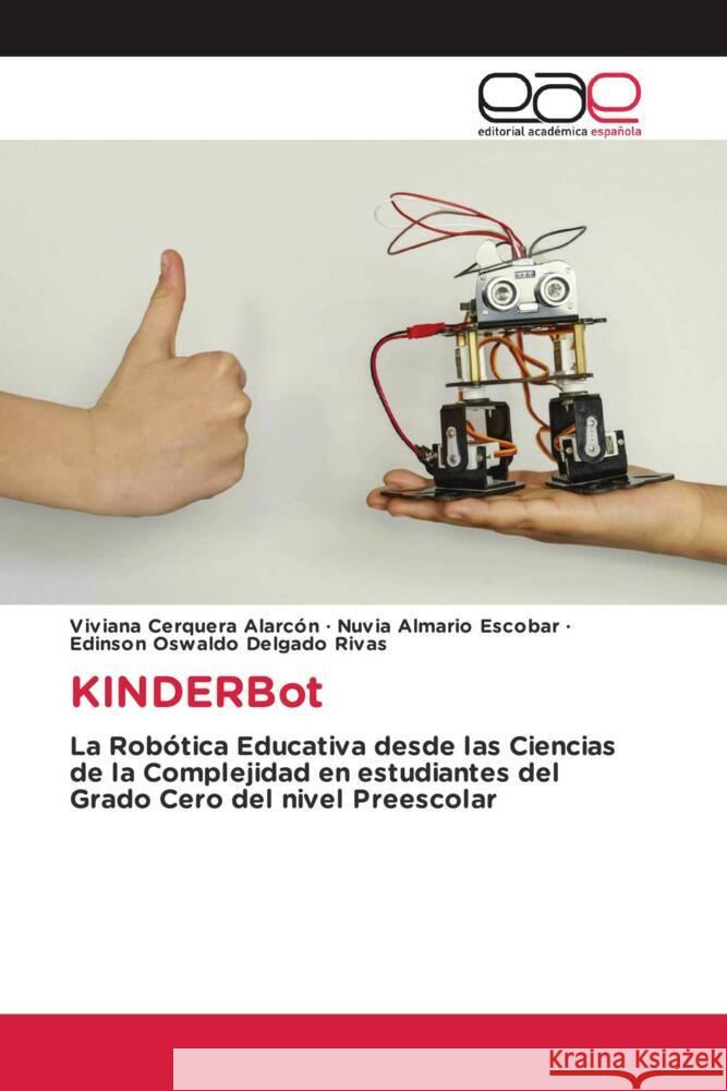 KINDERBot Cerquera Alarcón, Viviana, Almario Escobar, Nuvia, Delgado Rivas, Edinson Oswaldo 9783841751812