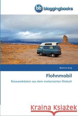 Flohnmobil Beatrice Jung 9783841770998