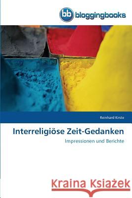 Interreligiöse Zeit-Gedanken Kirste, Reinhard 9783841773074