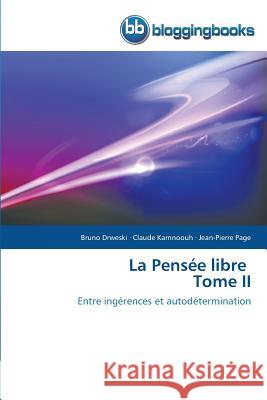 La Pensée Libre Tome II Collectif 9783841774187 Bloggingbooks