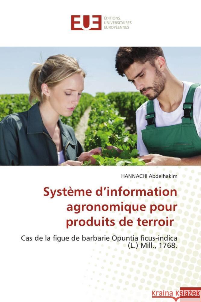 Système d'information agronomique pour produits de terroir Abdelhakim, HANNACHI 9783841775801