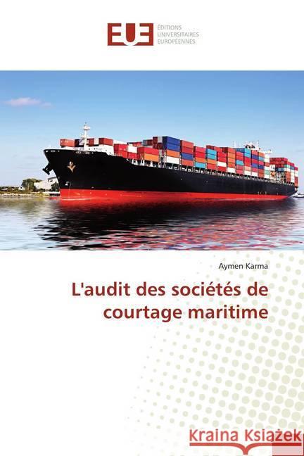 L'audit des sociétés de courtage maritime Karma, Aymen 9783841776549