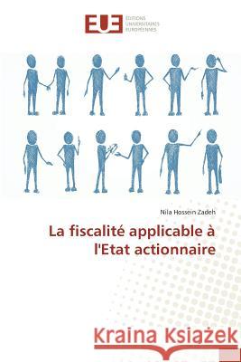 La fiscalité applicable à l'Etat actionnaire Hossein Zadeh, Nila 9783841778772