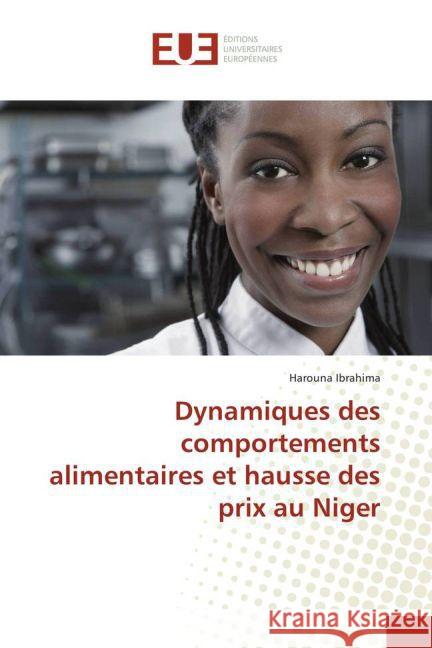 Dynamiques des comportements alimentaires et hausse des prix au Niger Ibrahima, Harouna 9783841779014