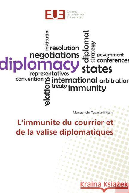 L'immunite du courrier et de la valise diplomatiques Tavassoli Naini, Manuchehr 9783841779281
