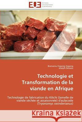 Technologie Et Transformation de la Viande En Afrique Collectif 9783841780782 Editions Universitaires Europeennes