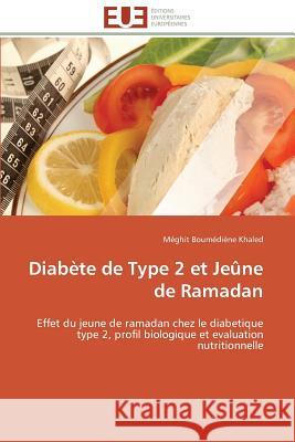 Diabète de Type 2 Et Jeûne de Ramadan Khaled-M 9783841780867