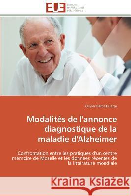 Modalités de l'Annonce Diagnostique de la Maladie d'Alzheimer Duarte-O 9783841781833