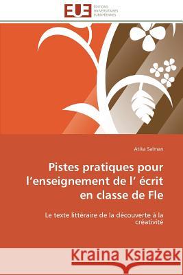 Pistes Pratiques Pour L Enseignement de L Écrit En Classe de Fle Salman-A 9783841782106