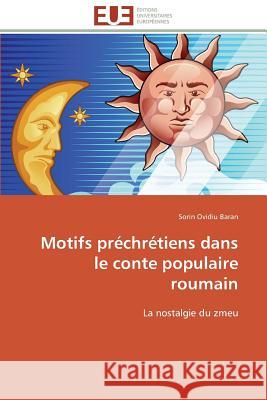 Motifs Préchrétiens Dans Le Conte Populaire Roumain Baran-S 9783841783301