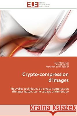 Crypto-Compression d'Images Collectif 9783841784810