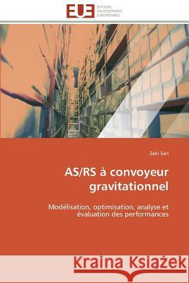 As/RS À Convoyeur Gravitationnel Sari-Z 9783841785329 Editions Universitaires Europeennes