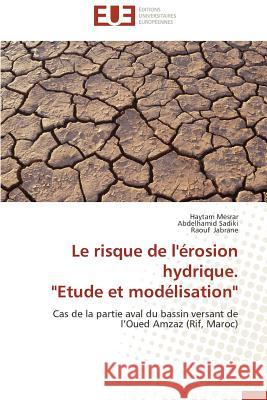 Le Risque de l'Érosion Hydrique. 