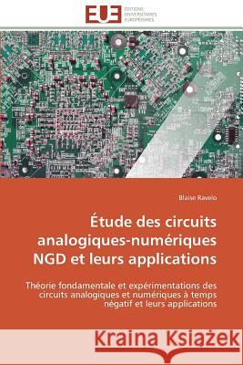 Étude des circuits analogiques-numériques ngd et leurs applications Ravelo-B 9783841787750 Editions Universitaires Europeennes